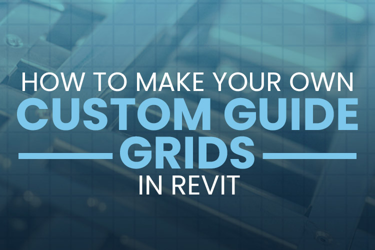 How-to-Make-Your-Own-Custom-Guide-Grids-in-Revit-thumbnail