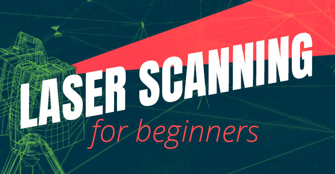 Laser Scanning for Beginners