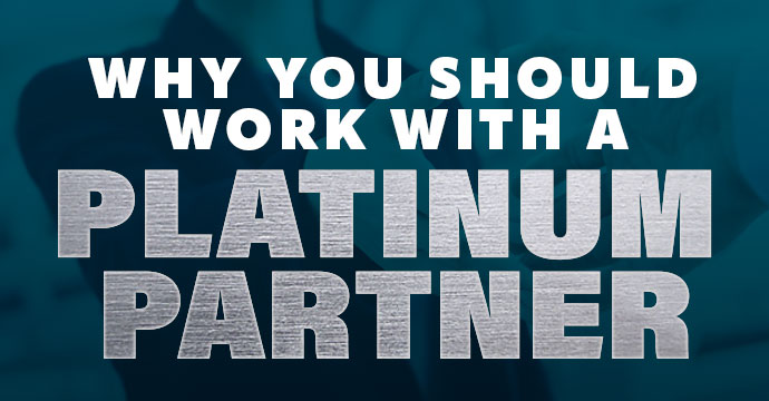 Why-You-Should-Work-with-a-Platinum-Partner thumb