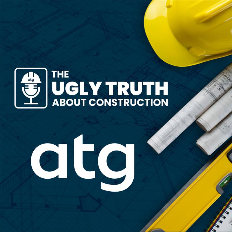 The Ugly Truth about Construction